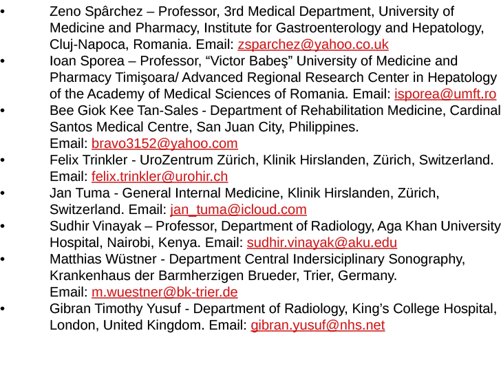   Zeno Spârchez   Professor, 3rd Medical Department, University of  Medicine and Pharmacy, Institute for Gastroentero   